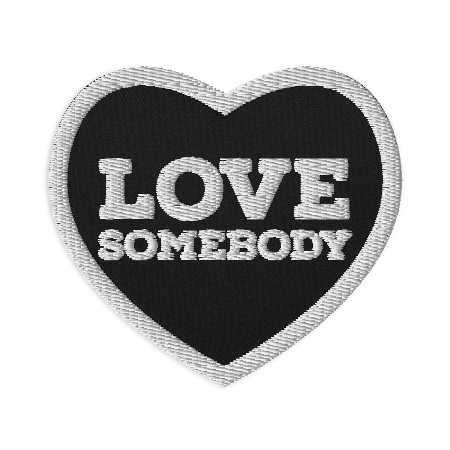 LOVE SOMEBODY Embroidered Heart Patch