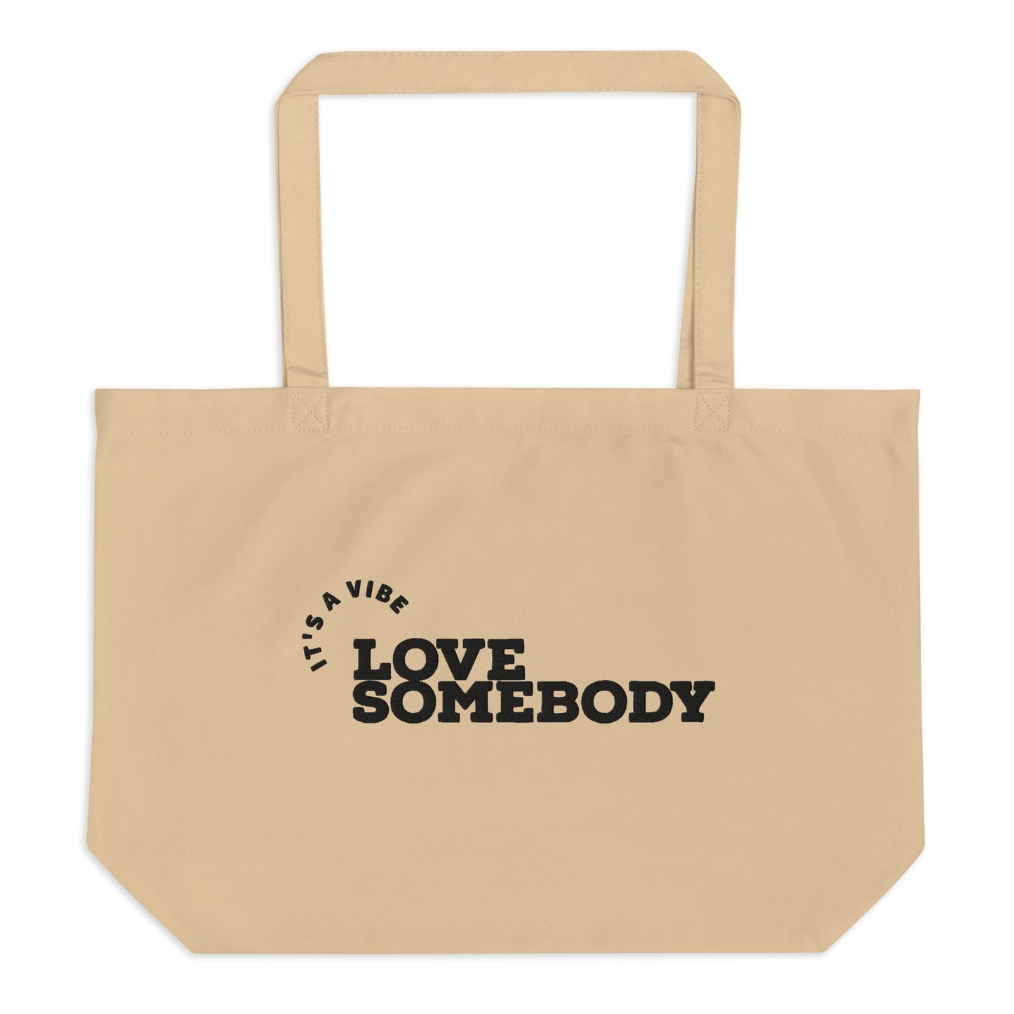 LOVE SOMEBODY Large Tote Bag - Black & Oyster