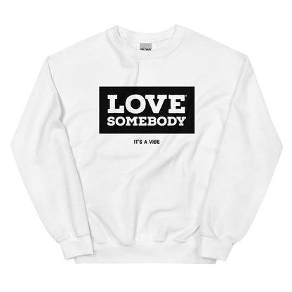 The OG LOVE SOMEBODY Sweatshirt