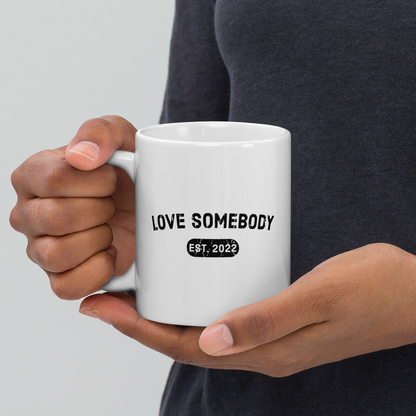 LOVE SOMEBODY Mug - White