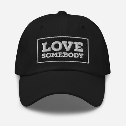 The OG LOVE SOMEBODY Dad Hat