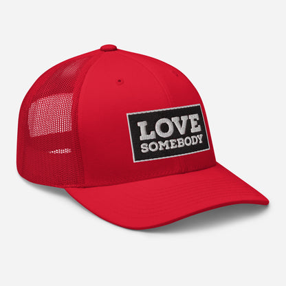 The OG LOVE SOMEBODY Trucker Hat