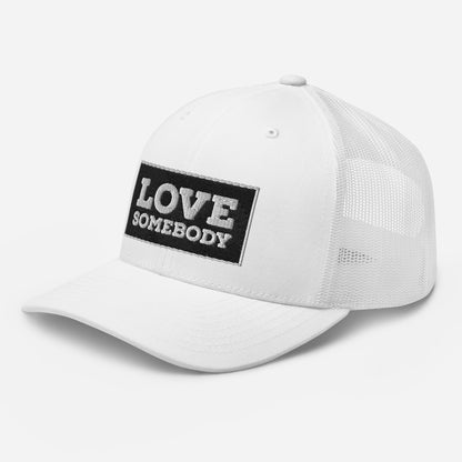 The OG LOVE SOMEBODY Trucker Hat