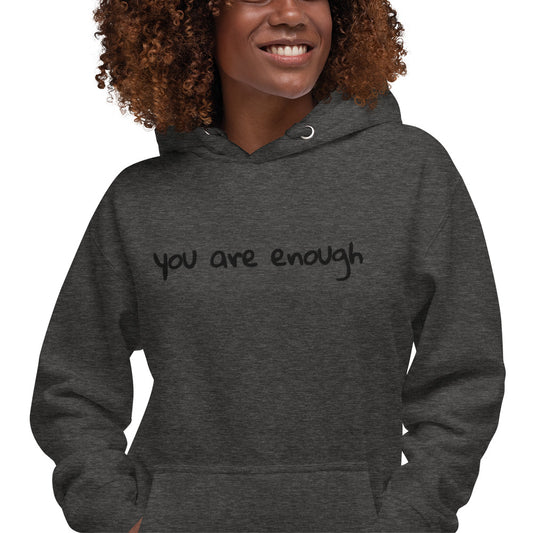 YOU Are Enough Hoodie