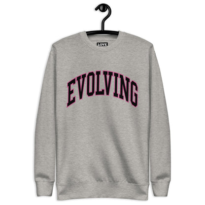 SHE IS EVOLVING (I AM SHE) Sweatshirt - White, Carbon Grey, Black, Charcoal Heather