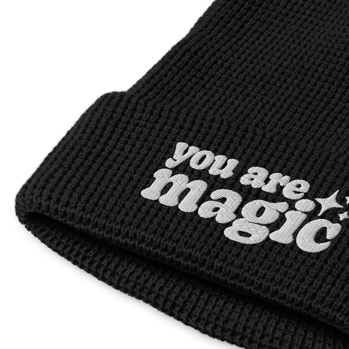 YOU ARE MAGIC ✨ Beanie